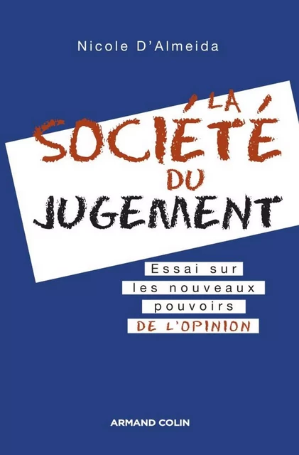 La société du jugement - Nicole d' Almeida - Armand Colin