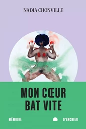 Mon cœur bat vite