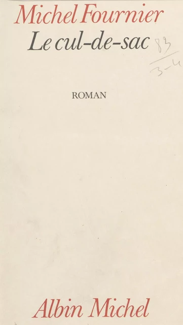 Le cul-de-sac - Michel Fournier - FeniXX réédition numérique