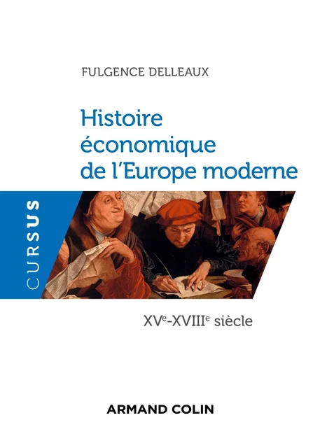 Histoire économique de l'Europe moderne - Fulgence Delleaux - Armand Colin