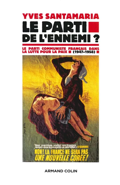 Le Parti de l'ennemi ? - Yves Santamaria - Armand Colin