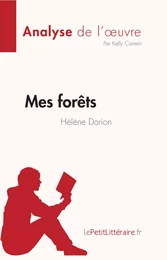 Mes forêts de Hélène Dorion (Fiche de lecture)