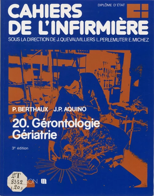 Cahiers de l'infirmière (20) - Paul Berthaux, Jean-Pierre Aquino - FeniXX réédition numérique