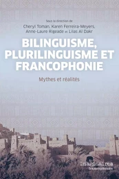 Bilinguisme, plurilinguisme et francophonie