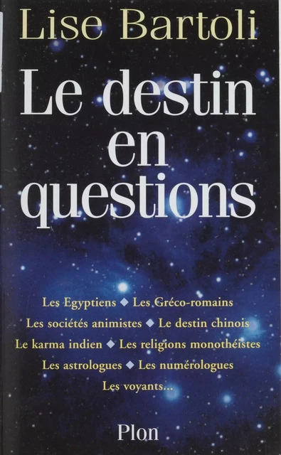 Le Destin en questions - Lise Bartoli - FeniXX réédition numérique