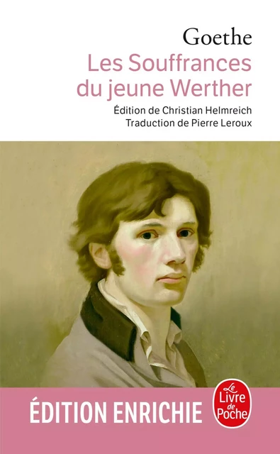 Les Souffrances du jeune Werther - Johann Wolfgang Goethe - Le Livre de Poche