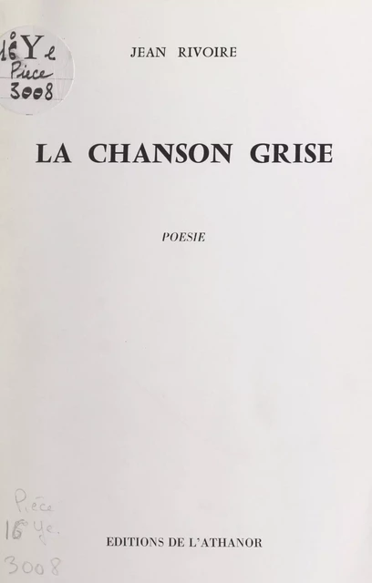 La chanson grise - Jean Rivoire - FeniXX réédition numérique