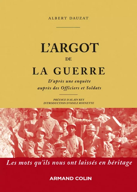 L'argot de la guerre - Albert Dauzat - Armand Colin