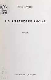 La chanson grise