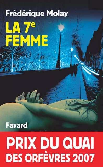 La 7e femme - Frédérique Molay - Fayard