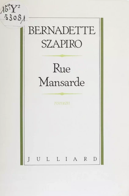 Rue Mansarde - Bernadette Szapiro - FeniXX réédition numérique