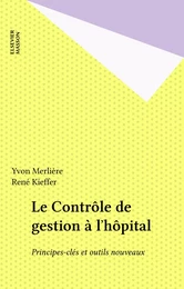 Le Contrôle de gestion à l'hôpital