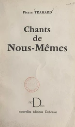 Chants de nous-mêmes