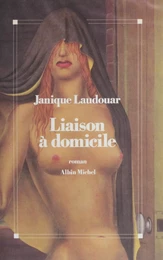 Liaison à domicile