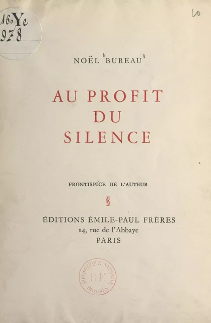 Au profit du silence - Noël Bureau - FeniXX réédition numérique