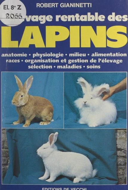 L'élevage rentable des lapins - Robert Gianinetti - FeniXX réédition numérique