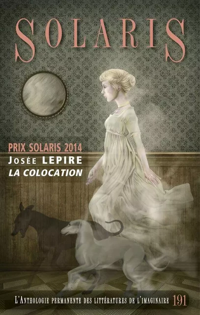 Solaris 191 - Dave Côté, Josée Lepire, Éric Gauthier, Emmanuel Trotobas, Geneviève Blouin, Francine Pelletier, Gaël-Pierre Covell, Isabelle Lauzon, Mathieu Croisetière - Alire