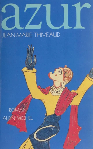 Azur - Jean-Marie Thiveaud - FeniXX réédition numérique