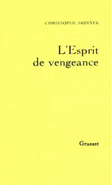 L'esprit de vengeance