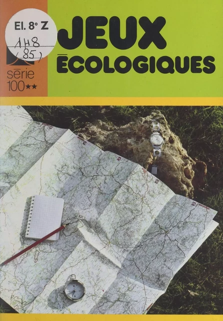 Jeux écologiques - Édouard Limbos - FeniXX réédition numérique