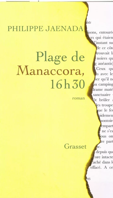 Plage de Manaccora 16 h 30 - Philippe Jaenada - Grasset