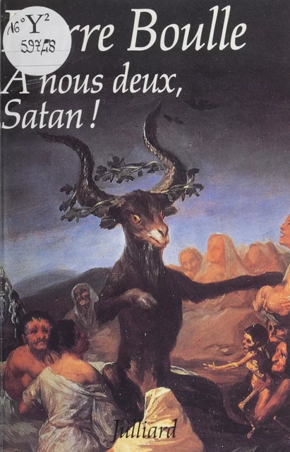 À nous deux, Satan ! - Pierre Boulle - FeniXX réédition numérique