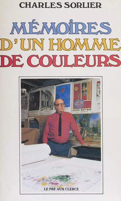 Mémoires d'un homme de couleurs - Charles Sorlier - FeniXX réédition numérique