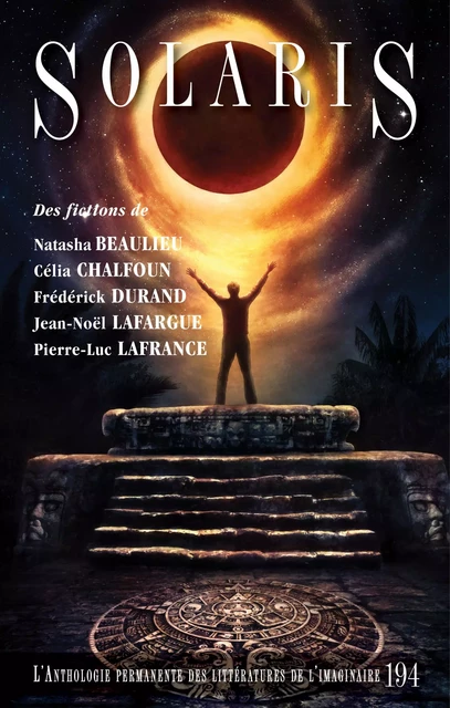 Solaris 194 - Natasha Beaulieu, Frédérick Durand, Pierre-Luc Lafrance, Jean-Noël Lafargue, Célia Chalfoun - Alire