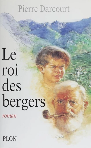 Le Roi des bergers - Pierre Darcourt - FeniXX réédition numérique