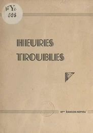 Heures troubles (1938-1945)