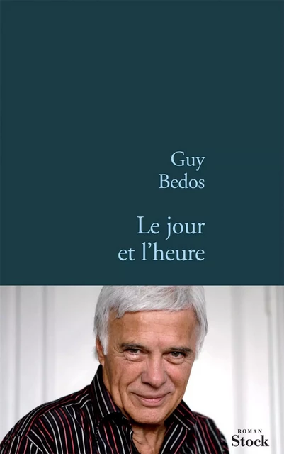 Le jour et l'heure - Guy Bedos - Stock