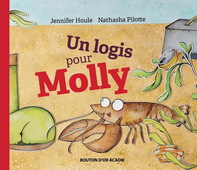 Un logis pour Molly - Jennifer Houle - Bouton d'or Acadie