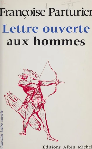 Lettre ouverte aux hommes - Françoise Parturier - FeniXX réédition numérique