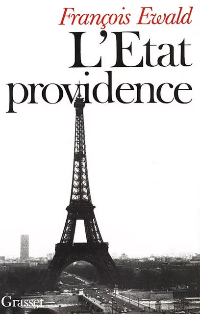 L'état providence - François Ewald - Grasset