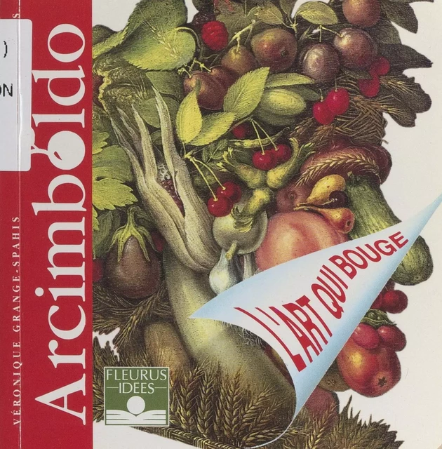 Arcimboldo - Sylvie Ducas, Véronique Grange-Spahis - FeniXX réédition numérique