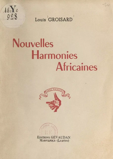 Nouvelles harmonies africaines - Louïs Groisard - FeniXX réédition numérique