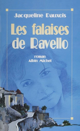 Les falaises de Ravello - Jacqueline Dauxois - FeniXX réédition numérique