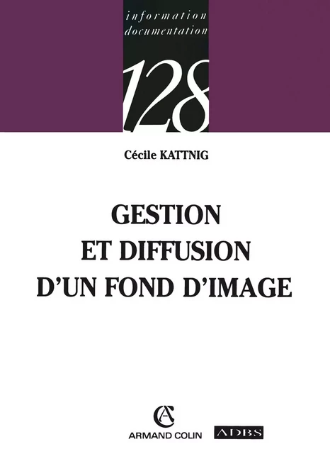 Gestion et diffusion d'un fond d'image - Cécile Kattnig - Armand Colin