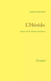 L'Hérédo - Essai sur le drame intérieur