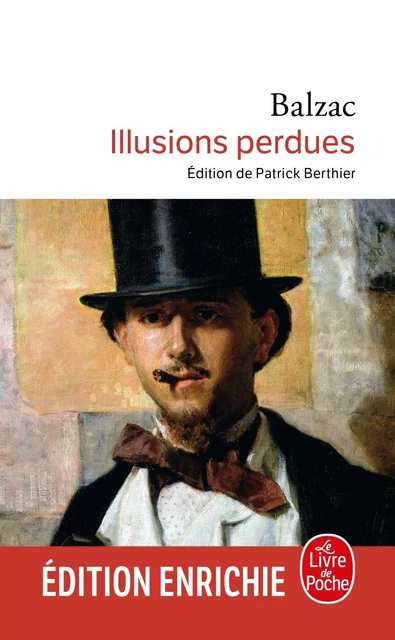 Illusions perdues - Honoré de Balzac - Le Livre de Poche