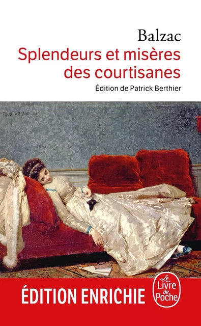 Splendeurs et misères des courtisanes - Honoré de Balzac - Le Livre de Poche