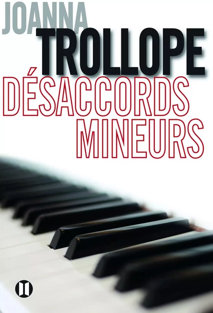 Désaccords mineurs - Joanna Trollope - Editions des Deux Terres