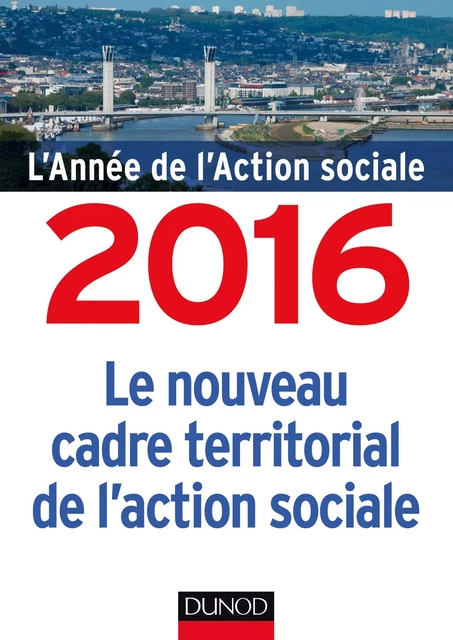 L'année de l'action sociale 2016 - Jean-Yves Guéguen - Dunod