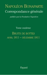 Correspondance générale - Tome 11