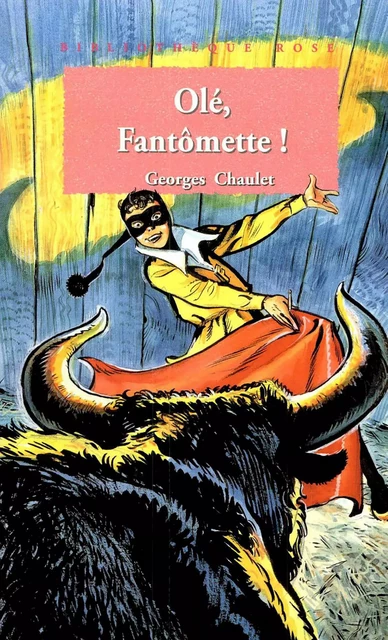 Olé Fantomette - tome 30 - Georges Chaulet - Hachette Jeunesse