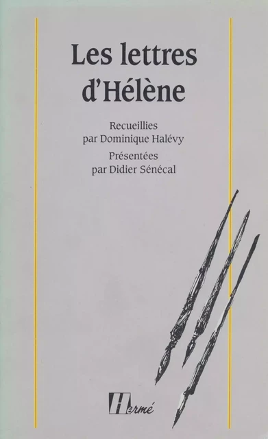 Les Lettres d'Hélène - Dominique Halévy - FeniXX réédition numérique