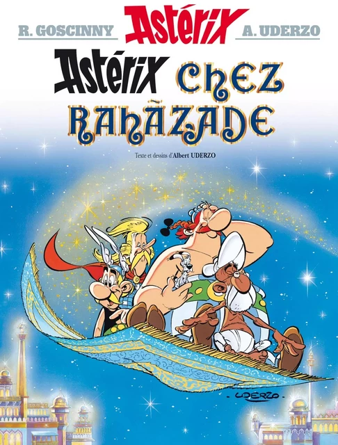 Asterix - Astérix chez Rahazade - n°28 - René Goscinny, Albert Uderzo - Editions Albert René