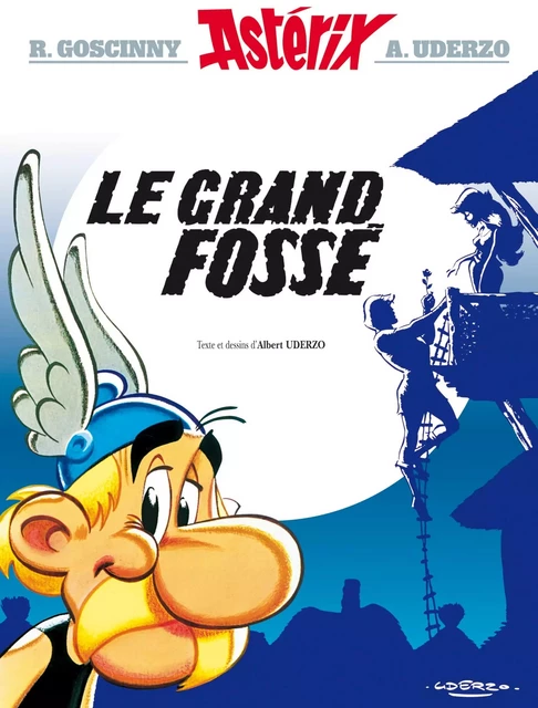 Asterix - le Grand Fossé - n°25 - René Goscinny, Albert Uderzo - Editions Albert René