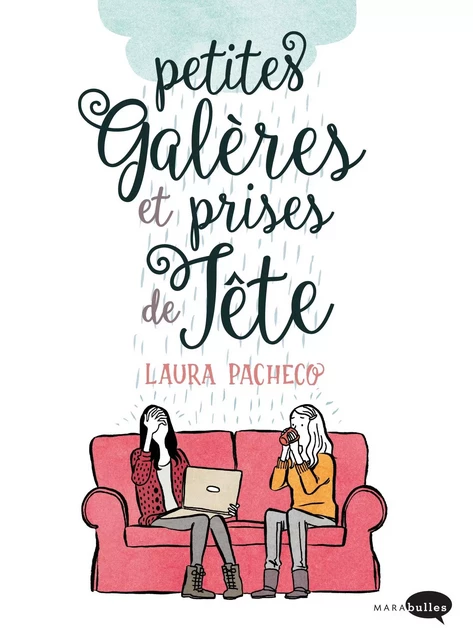 Petites galères et prises de tête - Laura Pacheco - Marabout