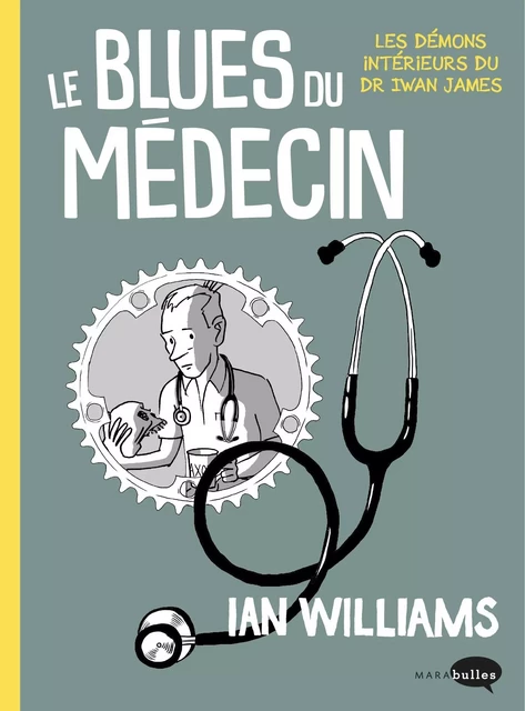 Le blues du médecin - Ian Williams - Marabout